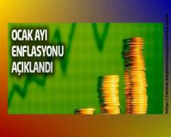 Ocak ayı enflasyonu açıklandı