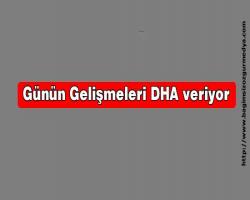 Gün gelişmeleri...