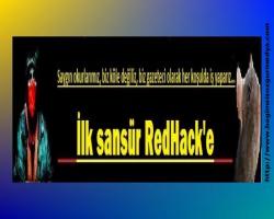 Beklenen olgu : İlk sansür RedHack'e