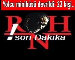 Yolcu minibüsü devrildi: 23 kişi..