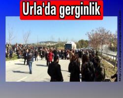 Urla'da gerginlik