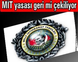 MİT yasası geri mi çekiliyor??