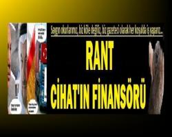 Rant; Cihat'ın finansörü...