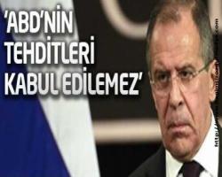 Rusya: ABD'nin tehditleri kabul edilemez
