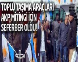 Toplu taşıma araçları Fareli Köyün Partisinin mitingi için seferber!