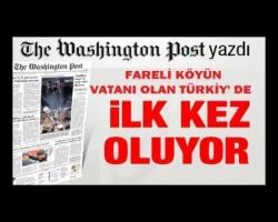 GOOD MORNING, THE WASHINGTON POST NEWSPAPER: FARELİ KÖYÜN VATANI OLAN TÜRKİYE' DE