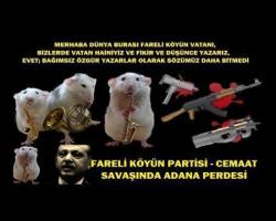 FARELİ KÖYÜN PARTİSİ-CEMAAT SAVAŞINDA ADANA PERDESİ