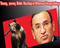 Yavaş, yavaş Bekir Bozdağ'ın Mansur Yavaş telaşı
