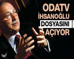 Diktatöre karşı duracak ; Ekmeleddin İhsanoğlu dosyasını açıyor