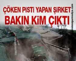 Çöken pisti yapan şirket bakın kim çıktı