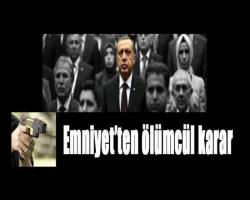 Emniyet’ten ölümcül karar