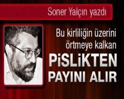 Soner Yalçın Yazdı : Akıl!..