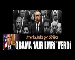 Obama 'Vur Emri'ni verdi!
