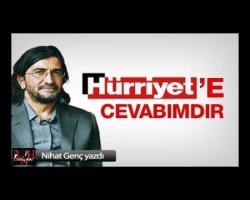 Hürriyet'e cevabımdır