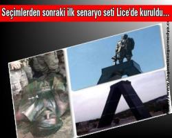 Seçimlerden sonraki ilk senaryo seti Lice'de kuruldu...