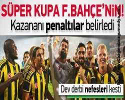 Süper Kupa F.Bahçe'nin!
