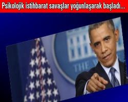 Analiz : Psikolojik istihbarat savaşlar yoğunlaşarak başladı...    