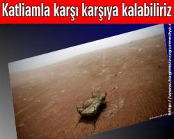 'Katliamla karşı karşıya kalabiliriz'