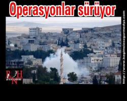 Kurulan sette IŞİD'e operasyonlar sürüyor 
