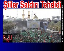 Şiiler Saldırı Tehdidi