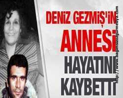 Deniz Gezmiş'in annesi hayatını kaybetti