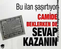 Camide beklerken de sevap kazanın