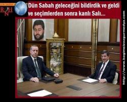 Dün Sabah geleceğini bildirdik ve geldi ve seçimlerden sonra kanlı Salı....
