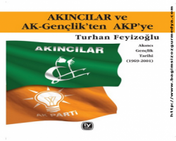Akıncılar Ve Ak-Gençlik’ten Akp’ye