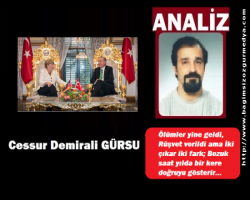 Ölümler yine geldi, Rüşvet verildi ama İki çıkar iki fark;Bozuk saat yılda bir kere doğruyu gösterir