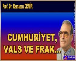 S.G; CUMHURİYET, VALS VE FRAK...