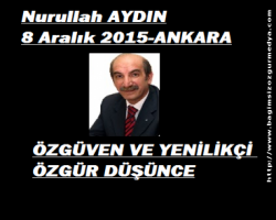 ÖZGÜVEN VE YENİLİKÇİ ÖZGÜR DÜŞÜNCE