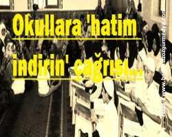 Okullara 'hatim indirin' çağrısı...