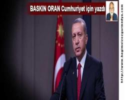 Baskın Oran bildiriyor: Erdoğan’a bu davayı niçin açtım?