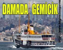 İBB’den damada gemicik
