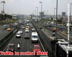 Trafikte bu saatlere dikkat