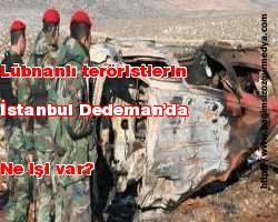 Lübnanlı teröristlerin İstanbul Dedeman'da ne işi var?