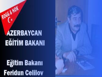 Zeki Sarıhan: AZERBAYCAN EĞİTİM BAKANIYLA BİR GÖRÜŞME