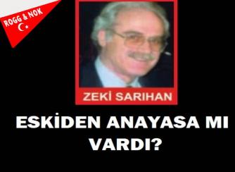 ESKİDEN ANAYASA MI VARDI?