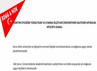 Prof. Dr. İbrahim Ortaş: ÖĞRETİM ÜYELİĞİNE YÜKSELTİLME VE ATANMA ÖLÇÜTLERİ ÜNİVERSİTENİN KALİTESİNİ ARTIRACAK  NİTELİKTE OLMALI