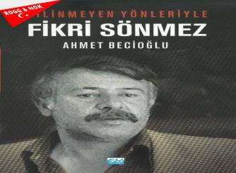 ZEKİ SARIHAN:HAZİN BİR ÖLÜM: FİKRİ SÖNMEZ