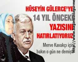 Hüseyin Gülerce’ye 14 yıl önceki yazısını hatırlatıyoruz