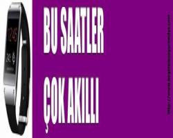 Bu saatler çok akıllı