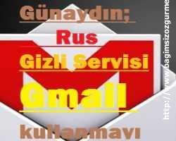 Günaydın; Rus gizli servisi: 